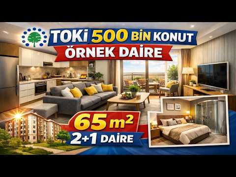TOKİ 500.000 konut Kurası 2 + 1  65 metre² açık mutfak örnek daire turu