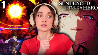 WHAT IS THIS CINEMA!? | Sentenced to Be a Hero - Episode 1 REACTION