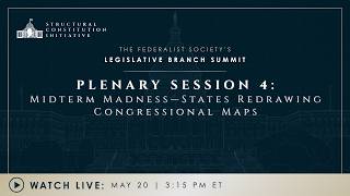Click to play:  Plenary Session 4: Midterm Madness—States Redrawing Congressional Maps
