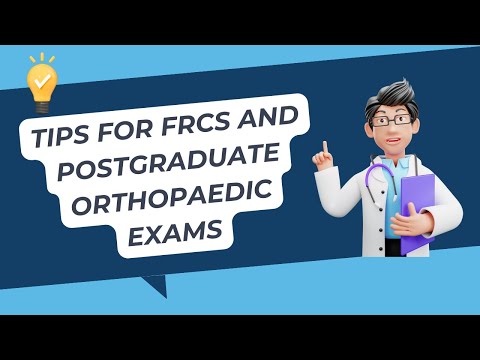 Ten Tips for the FRCS and Postgraduate Orthopaedic Exams
