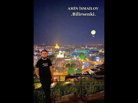 Amin İsmailov - BiLirsənki