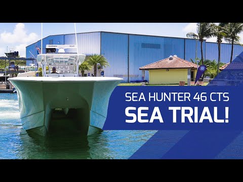 I've Been Called Out ! Sea Hunter 46 Cts Sea Trial !