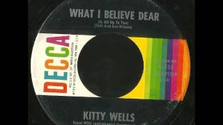 KITTY WELLS - I&#39;LL ALWAYS BE YOUR FRAULEIN - WHAT I BELIEVE DEAR - side 1 and 2 of 2