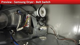 Samsung Dryer Will Not Tumble - Belt Switch Repair and Diagnostic