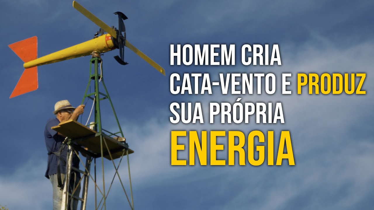 Homem cria cata-vento e produz sua própria energia elétrica renovável