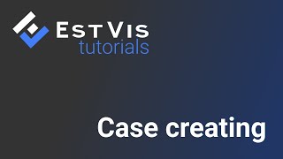 How To Create Repair Case | EstVis - Body Shop Software