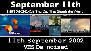 2002: The Day That Shook the World | 9/11 one year on | BBC Choice | 11th September 2002 | VHS