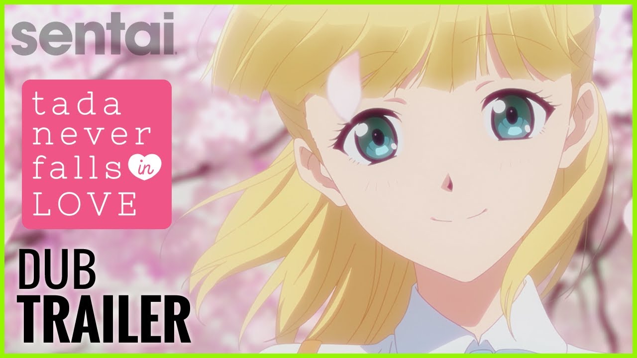 Tada Never Falls in Love Official Dub Trailer