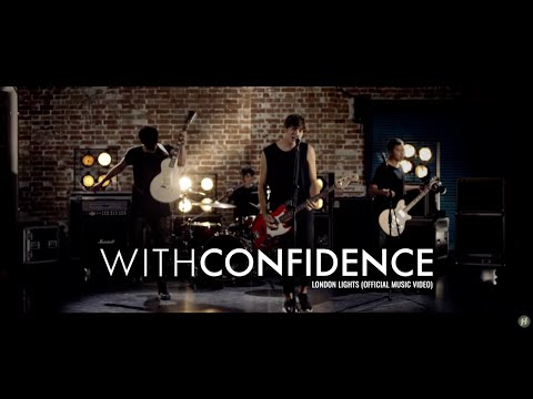 With Confidence - London Lights (Official Music Video)