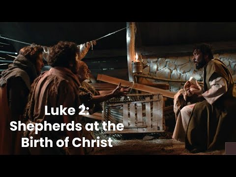 Teaching With The Chosen: Shepherds at the Birth of Christ, Luke 2