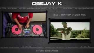 ♫ DJ K ♫ R&B / HipHop ♫ August 2014 ♫ Video Mix ♫ Ratchery Vol 2