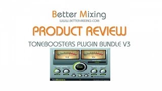 Video thumbnail for Toneboosters Plugin Bundle V3 - Review by Better Mixing