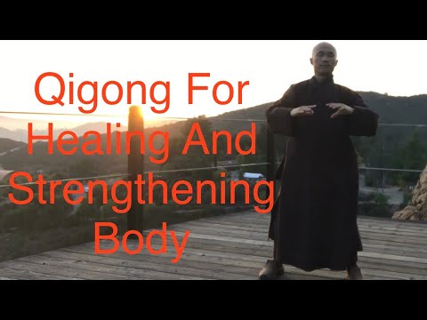 20 Minute Qigong Daily Routine for Healing and Strengthening Body