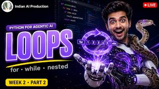Python Loops Explained Simply — for & while (Hindi) | Agentic AI 🔴 W2·P2