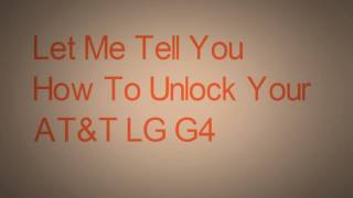 Unlock AT&T LG G4