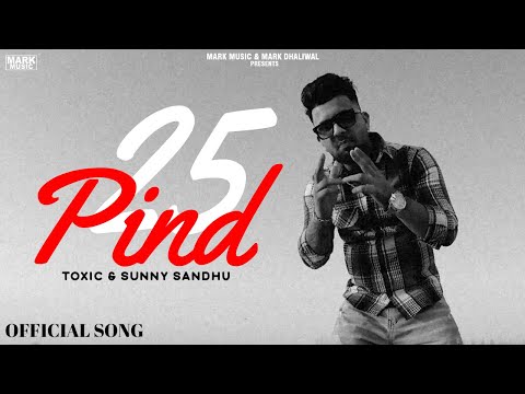 25 Pind (Official Video) - Busraj bhullar-Sunny Sandhu | Mark Music