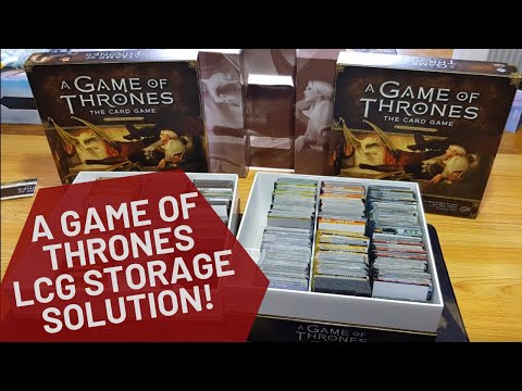 Solving Your Storage Solutions Woes for A Game of Thrones Living Card Game