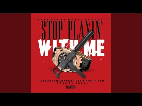 Stop Playin' with Me