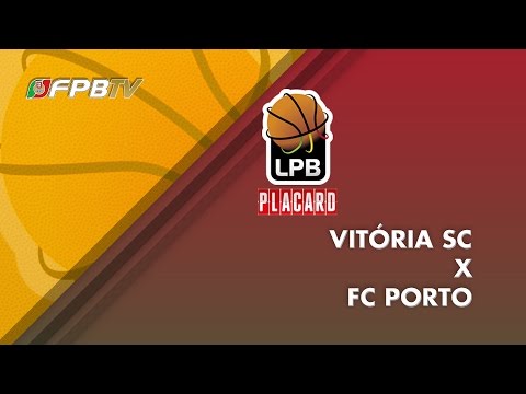 LIGA PLACARD | VITÓRIA SC X FC PORTO