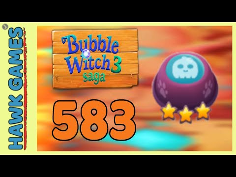 Bubble Witch 3 Saga Level 583 Hard (Lead the Ghost Upwards) - 3 Stars Walkthrough, No Boosters