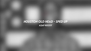 houston old head: A$AP rocky (sped up)