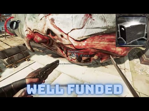 Well Funded - Dishonored 2