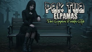 Download lagu 🔥Pak Tua - Elpamas by Request - Dark Symphonic Rockestra cover by Viema Metal Forge🎧 mp3