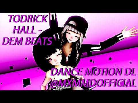 DEM BEATS - TODRICK HALL | MMD Dance Motion DL #mmd #dance #MXMMDOFFICIAL #todrickhall