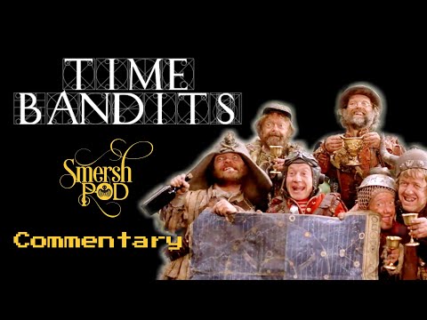 Smersh Pod - Time Bandits