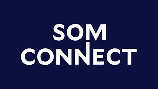 SOM Connect Training- Updating Your Profile