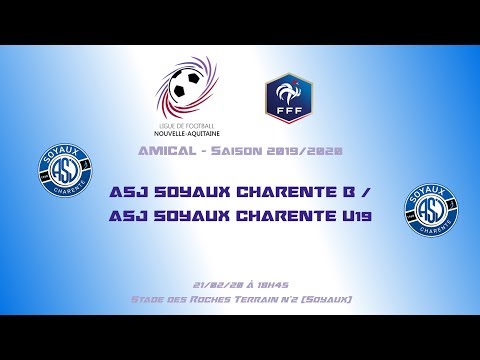 [F] Amical - 19/20 - ASJ Soyaux B / ASJ Soyaux U19 - 21-02-20 - Le Live