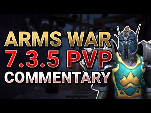 7.3.5 Arms Warrior PVP - PROFESSIONAL KILLSTEALING - World of Warcraft Legion