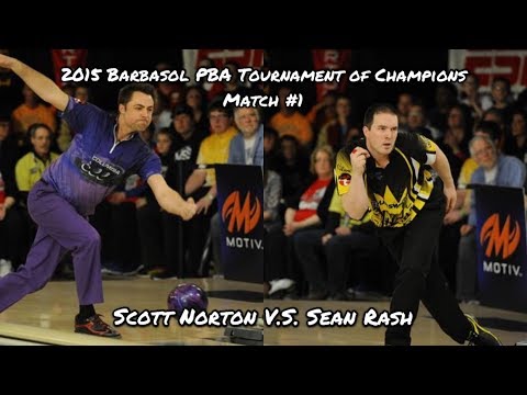 2015 Barbasol PBA Tournament Of Champions Match #1 - Scott Norton V.S. Sean Rash