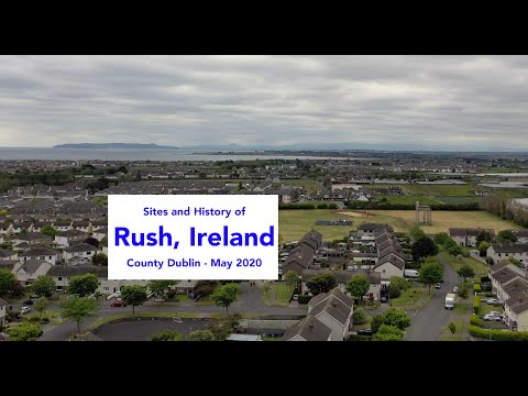Rush, Ireland (County Dublin):  Sites and History