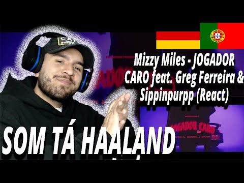Mizzy Miles - JOGADOR CARO feat. Greg Ferreira & Sippinpurpp (React) I T.2E.11