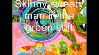 Skinny Sweaty Man with lyrics