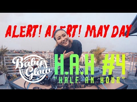 BABY GLOW ( H.A.H #4 - ALERT! ALERT! MAY-DAY )