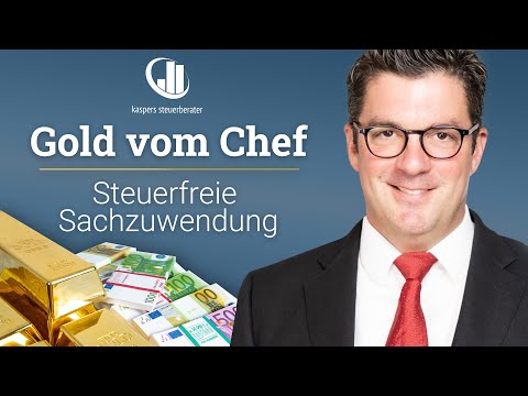 +30% Steuern sparen durch Sachzuwendungen in Gold (für Mitarbeiter + GmbH-Geschäftsführer)