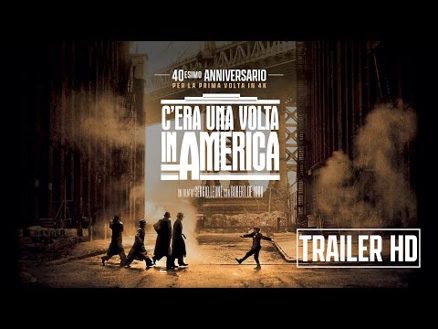 Sergio Leone's Once Upon a Time in America in 4K for the 40th anniversary | Event October 28-30