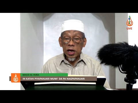 In Katan Piyapanjari Muwi' da pa Nagpapanjari - Shaykh Jackariya Mohammad (Tausug)