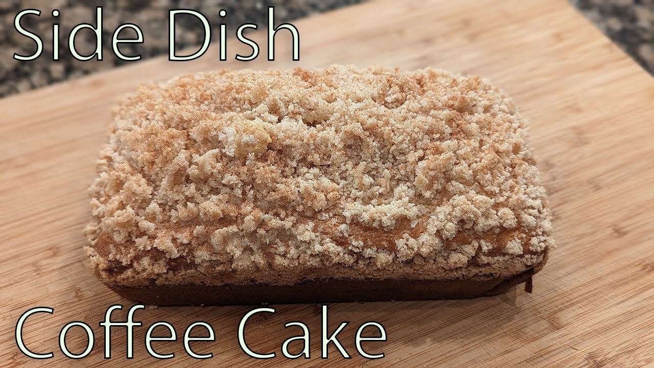 Side Dish Episode One Hundred and Twenty Five: Coffee Cake