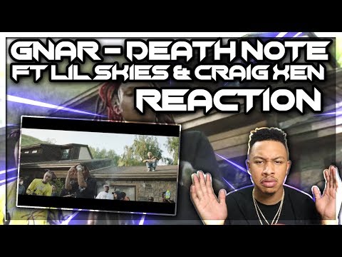 Gnar - Death Note ft. Lil Skies & Craig Xen (Dir. by @_ColeBennett_) Reaction Video