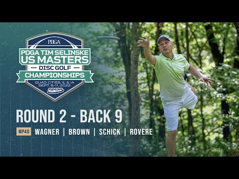 2022 PDGA Tim Selinske U.S. Masters | MP40 | R2B9 | Wagner, Brown, Schick, Rovere