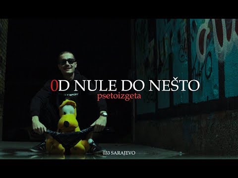 PSETO IZ GETA - OD NULE DO NEŠTO (OFFICIAL VIDEO)