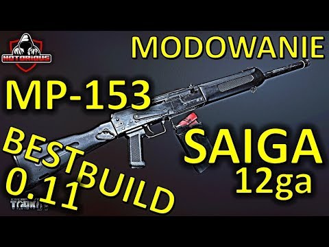 Modowanie SAIGA 12ga / MP-153 - Lowest Recoil - Best Build 0.11 - Escape from Tarkov / Poradnik #6