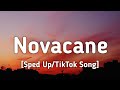 Frank Ocean - Novacane (Sped Up/Lyrics) 