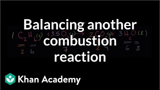 Balancing another combustion reaction | Chemical reactions | High school chemistry | Khan Academy