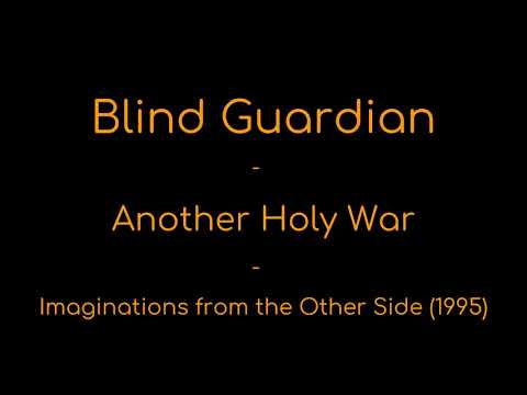 Blind Guardian - Another Holy War lyrics (Imaginations from the Other Side)