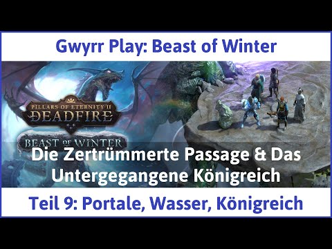 Beast of Winter deutsch Pillars of Eternity 2 Teil 9 - Portale, Wasser, Königreich Let's Play