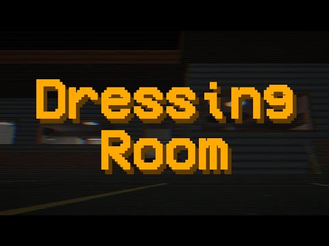Dressing Room youtube-video